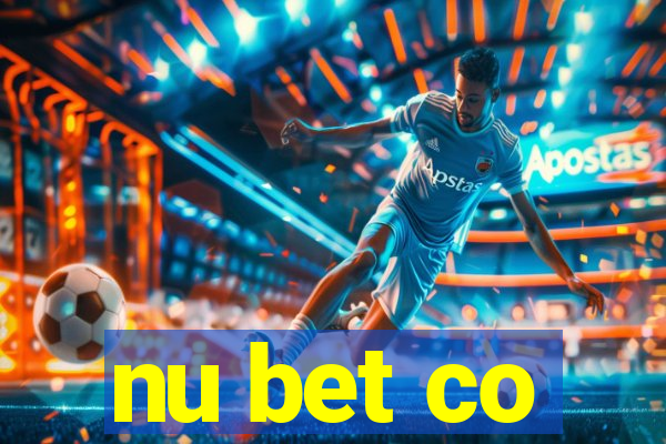 nu bet co